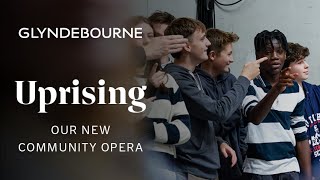 Uprising Our new community opera [upl. by Assilav]