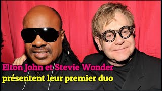 Elton John et Stevie Wonder présentent leur premier duo [upl. by Josi]