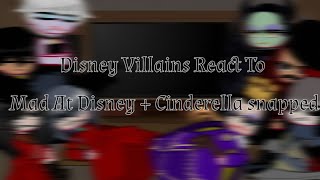 • Disney Villains React Mad At Disney Cinderella snapped \•\  Disney Villains [upl. by Idnew]