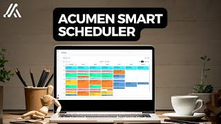 Acumen Smart Scheduler Using Calculus to Perfectly Balance Your Week [upl. by Ayotahs]