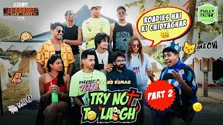 Aisa talent dekha na hoga NOT TO LAUGH challenge MTV Roadies  KaandKumar x Contestants  Part 2 [upl. by Grosmark]