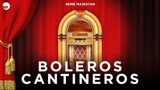 Serie Majestad Boleros Cantineros Full Album  Music MGP [upl. by Enileuqkcaj863]