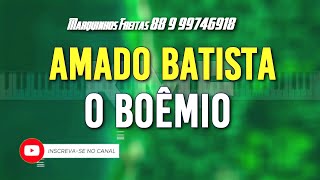 Amado Batista O Boêmio Karaokê [upl. by Yumuk693]