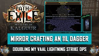 POE 325 Mirror Crafting an 11 Link Vaal Lightning Strike Dagger [upl. by Henrik]