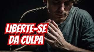 Sente se prezo na culpa e no Vazio de sua Alma Oração poderosa para se livrar deste mal [upl. by Eben498]