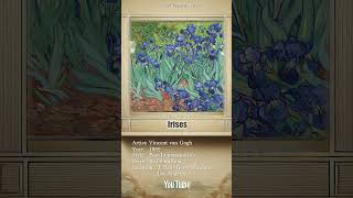 Irises Van Gogh’s Brilliant Blossoms [upl. by Fernas]