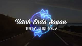 Udah Enda Sayau  Stella Philip Aldrich Kamijan Cover [upl. by Attelrak933]