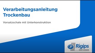 Vorsatzschale mit Unterkonstruktion erstellen  Verarbeitungsanleitung Trockenbau  Swiss Edition [upl. by Yoo]