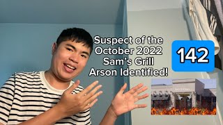 Episode 142  Suspect of the October 2022 Sam’s Grill Arson Identified [upl. by Demmy]