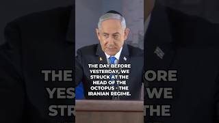 Netanyahu We struck at the head of the octopus  the Iranian regime You hurt us you will get hurt [upl. by Marrissa]