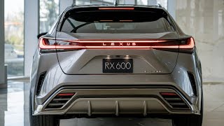 2025 Lexus RX 600h F Sport The Perfect Blend of Luxury and Performance [upl. by Sihunn]