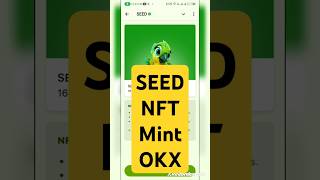 Seed nft mint  Seed nft okx  Seed mining nft  Seed airdrop nft  Seed telegram bot mining nft [upl. by Crista]