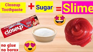 How to make Slime without Glue and Borax  Slime with Closeup Toothpaste  Toothpaste Slime [upl. by Valerie]