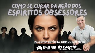 Palestra Espírita  Juvan Neto  Como Se Curar Da Ação Dos Espíritos Obsessores  14102024 [upl. by Dinin65]