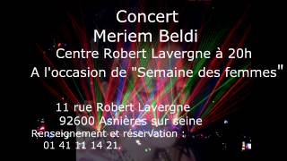 Meriem Beldi en Concert  09 mars 2013 à Asnières sur Seine [upl. by Joyce20]