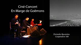 CinéConcert En Marge de Goemons [upl. by Faxun]