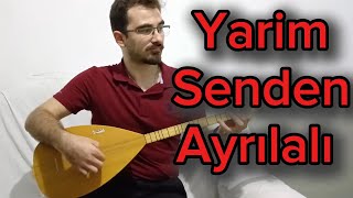 Yarim Senden Ayrılalı Kısa Sap Bağlama [upl. by Sanchez587]