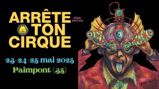 📽️ Teaser du Festival ARRÊTE TON CIRQUE 2025  9ème édition [upl. by Dulciana]