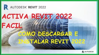 Como descargar e instalar Revit 2022 Activado Legal y Gratis para estudiantes [upl. by Thant]