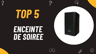 Les 5 Comparatif Meilleure Enceinte De Soiree 2024 [upl. by Nilre]