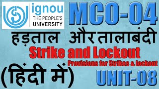 MCO 4 UNIT 8 PROVISIONS FOR STRIKES amp LOCKOUTS  STRIKES amp LOCKOUTS INDUSTRIAL DISPUTE ACT 1947 [upl. by Raynell]