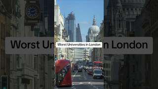 Worst London Universities student students studentlife university ranking knowledge uni [upl. by Cleopatre]