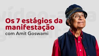 Transformação Pessoal em 7 Estágios  Por Amit Goswami [upl. by Hcurob]