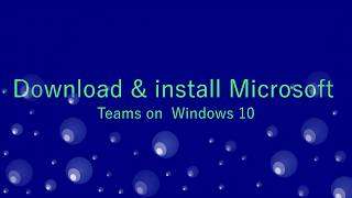 how to download and install ms teams on windows 10 64 bit [upl. by Ander]