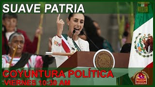 ENTRE PARÉNTESIS LAS MAÑANERAS DEL PUEBLO SUVAE PATRIA Y MEMORIA HISTÓRICA [upl. by Hamil298]