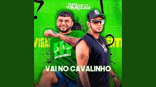 Vai no Cavalinho [upl. by Evadnee975]