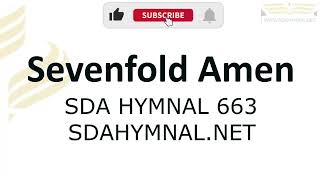 Sevenfold Amen Hymn Instrumental With Lyrics  SDA HYMNAL 664 [upl. by Catriona621]