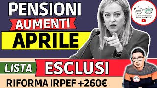 ✅ PENSIONI ➜ AUMENTI NETTI APRILE con ARRETRATI ecco GLI ESCLUSI 📊 RIFORMA FISCALE TAGLIO IRPEF [upl. by Cinda]