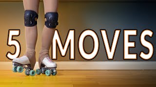 First Five Roller Skating Moves To Learn After Standing  Ideal Moves For Beginners [upl. by Yeslrahc]