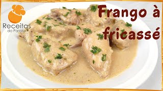 FRANGO À FRICASSÉ Uma especialidade Experimente e não se vai arrepender  🍎 Receitas do Paraíso [upl. by Notseh297]