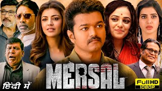 Mersal Full Movie Hindi Dubbed  Vijay Thalapathy Nithya Menen Samantha Ruth  HD Facts amp Review [upl. by Dlarrej]