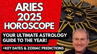 Aries 2025 Horoscope  ULTIMATE Astrology Guide to the Year [upl. by Tillio]