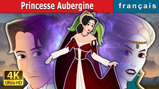 Princesse Aubergine  Princess Aubergine in French  FrenchFairyTales [upl. by Ardeha847]