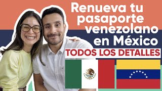 🚨ACTUALIZACIÓN Nov 2024🚨 Renovación del pasaporte venezolano en México [upl. by Haneekas]