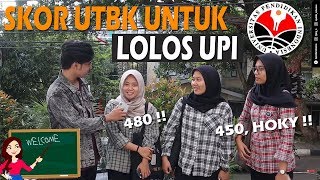 Skor UTBK untuk Lolos Kampus UPI [upl. by Osrick846]