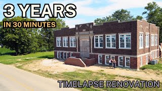 We bought an old elementary school  3 YEARS in 30 minutes Timelapse Start to Finish [upl. by Brenn374]