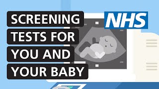 Screening tests for you and your baby  NHS [upl. by Gustaf646]