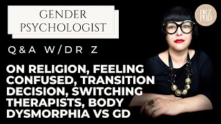 QampA On Religion Feeling Confused Transition Decision Switching Therapists Body Dysmorphia vs GD [upl. by Lange953]