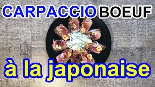 Carpaccio de boeuf à la japonaise une recette japonaise facile à faire [upl. by Ylesara]