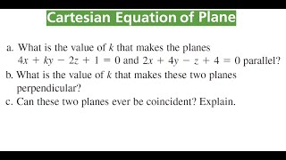 VALUES OF k That Will Make The Given Planes Parallel amp Perpendicular [upl. by Nance]