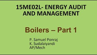 Boilers and Types of Boilers in Tamil  ENERGY AUDIT AND MANAGEMENT  Lecture 2 [upl. by Kee]