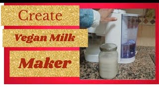 CREATE Vegan Milk Maker UnBoxing and Review MI NUEVA MAQUINITA [upl. by Baruch677]