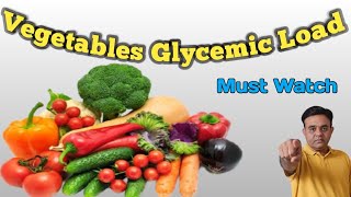 Glycemic Load Chart Of Vegetables  Diabetic Patient Should Know About Glycemic Load [upl. by Abil]