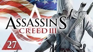 Assassins Creed 3 Walkthrough  Part 27 Crazy French Man Lets Play AC3 Gameplay Commentary [upl. by Jessalyn]