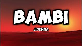 Jidenna  Bambi Lyrics [upl. by Fidelis]