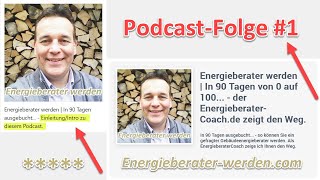 Energieberater werden  PodcastFolge 1 von Sascha Ehlers  Ausbildung Fortbildung Weiterbildung [upl. by Lenee]